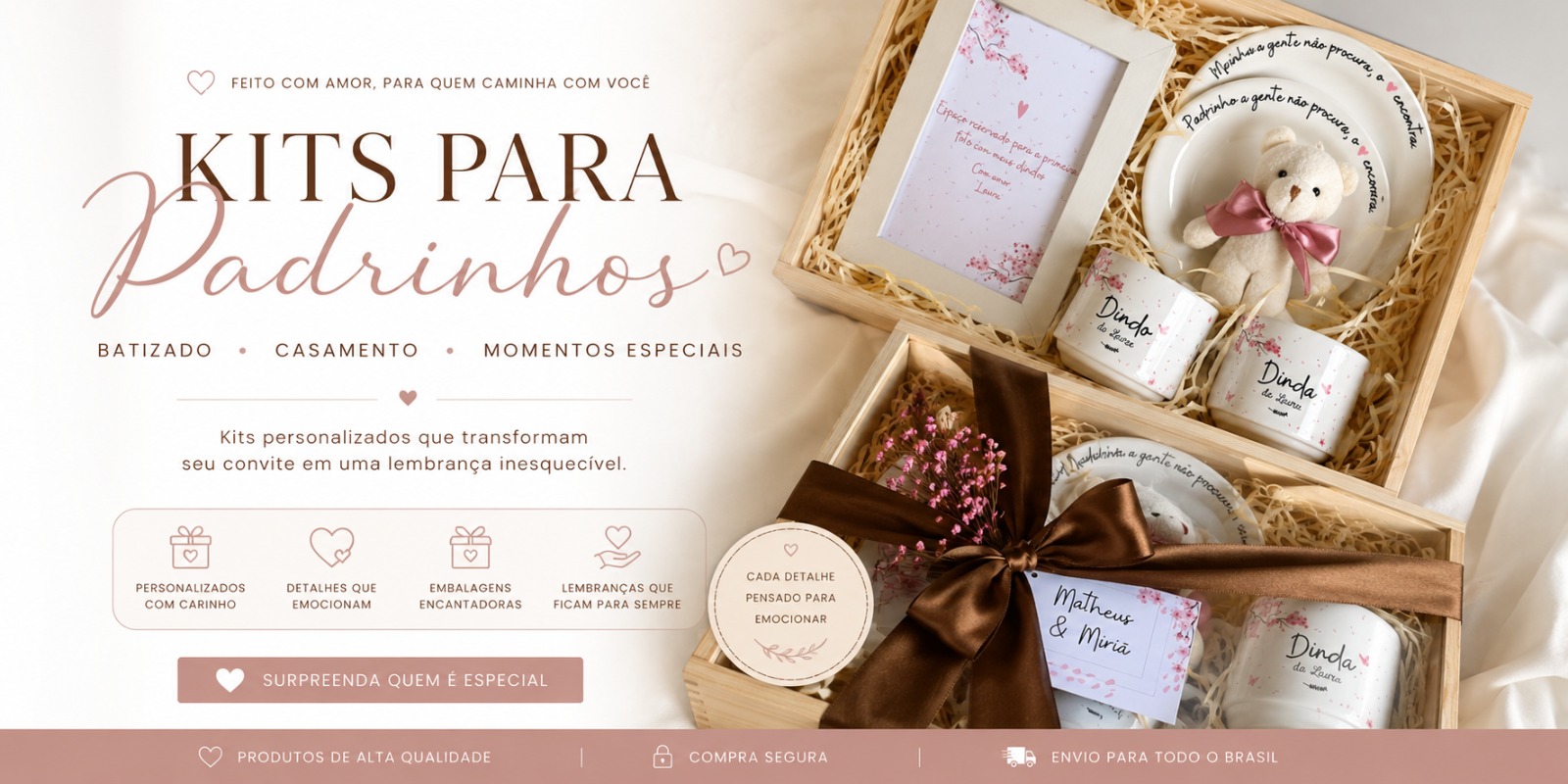 Kits para padrinhos, batizado, casamento e momentos especiais